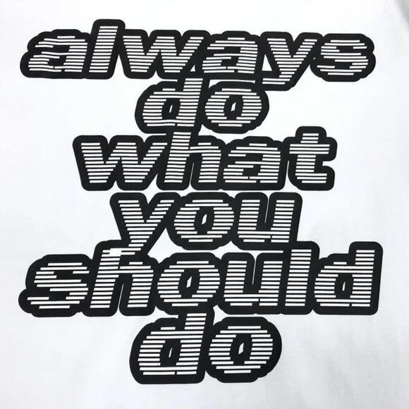 Always White Slogan Short Sleeve T Shirt